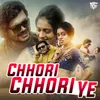 Chhori Chhori Ye