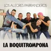 About La Boquitrompona Song