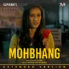 About Mohbhang (From "Aspirants") Extended Song