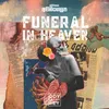 About Funeral In Heaven Song