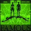 FAMOUS (feat. Dutty Dior)