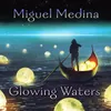 About Glowing Waters Song