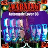 Automatic Lover 93