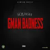 About Gman Badness Song