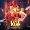About Time Pass Song