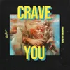 About Crave You Song