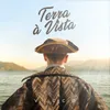 About Terra À Vista Song