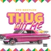 About Thug Wit Me Song