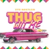 Thug Wit Me Radio Edit