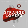 Strange Lovers Extended Mix