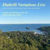 33 Variations on a theme by Anton Diabelli, Op. 120: Variation IV: Un poco più vivace Live