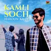 About Kamli Soch Song