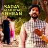 About Saday Yaar Jeya Sohran Song