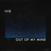 About Out of My Mind Song