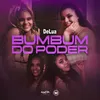 About Bumbum do Poder Song