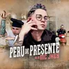 About Peru de Presente Song