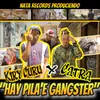 Hay Pila e Gangster