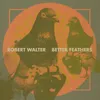 Better Feathers (feat. Stanton Moore)