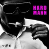 About Hard Mann Song