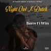 About Born Fi Win Song