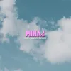About Minaj Song