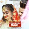 About Pehli Pehli Raat Song