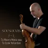 About Ta Mavra Matia Sou - Ta Uzak Yollardan Song