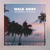 About Walk Away Song