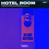 About Hotel Room Song