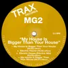 My House Is Bigger Than Yours (House Mix) Extended