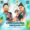 About Vrindavan Neeko Reloaded Song