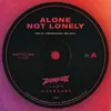 About Alone Not Lonely Song