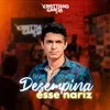 Desempina Esse Nariz