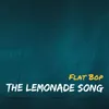 About The Lemonade Song Song