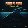 About Fire Fi Fire Song