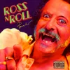 Ross And Roll