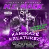 Kamikaze Kreaturez Intro Chopped and Screwed