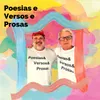 Poesias & Versos & Prosas