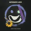 Automatic Love Mikky Ekko Remix