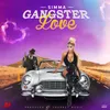 About Gangster Love Song