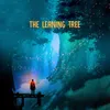 About The Leaning Tree Song