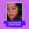 About Love Nwantiti Song