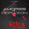 About Amores Sin Corazón Song