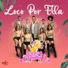 About Loco por Ella Song