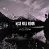 About Miss Full Moon Song