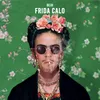 About Frida Calo Song