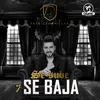 About Se Sube y Se Baja Song