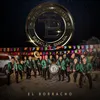 About El Borracho En Vivo Song