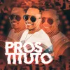 About Prostituto Song