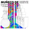 About Muñeco de Nieve Song